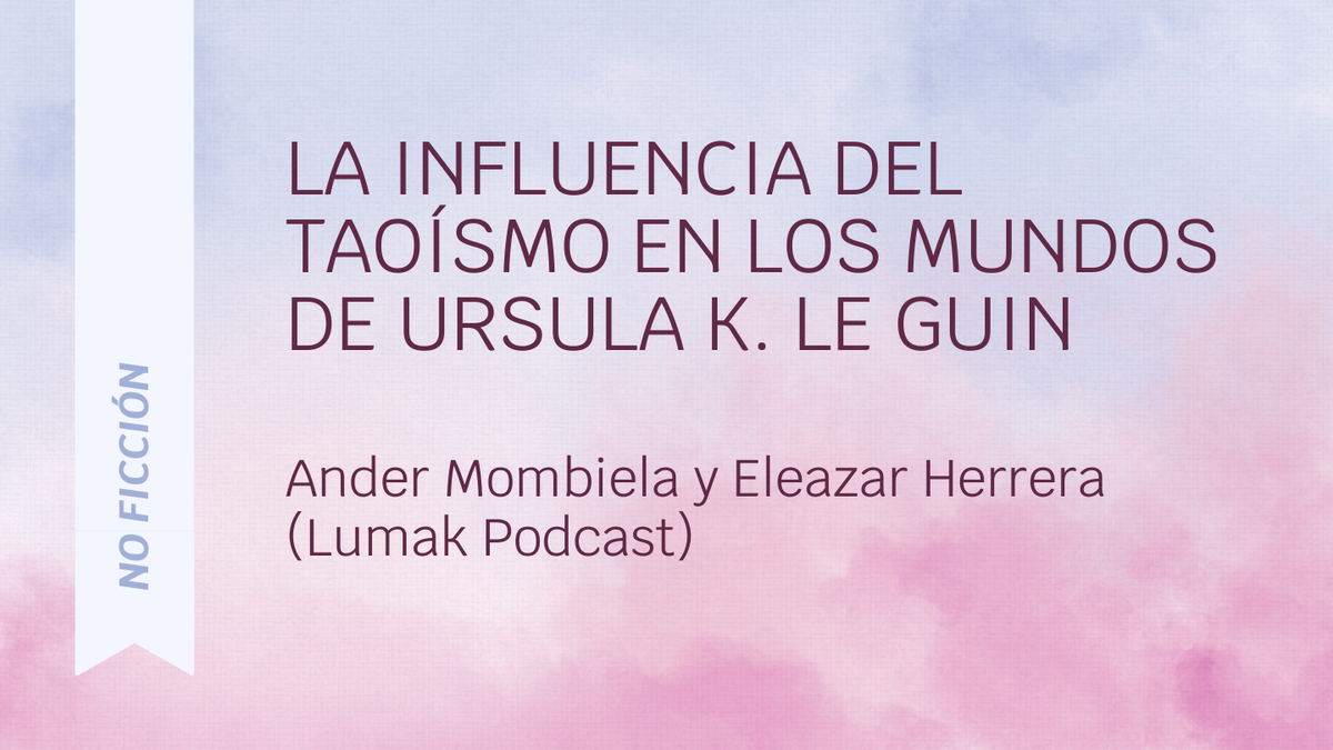 La influencia del taoísmo en los mundos de Ursula K. Le Guin