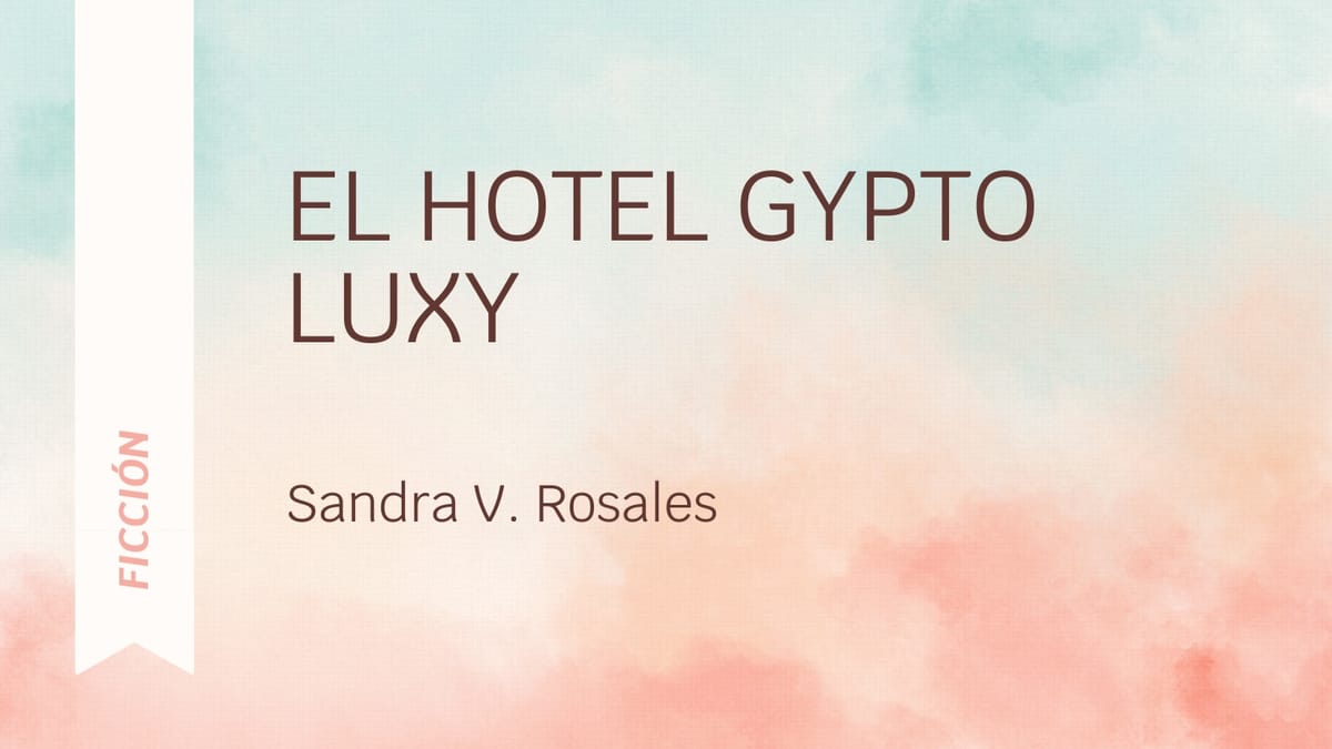 El Hotel Gypto Luxy