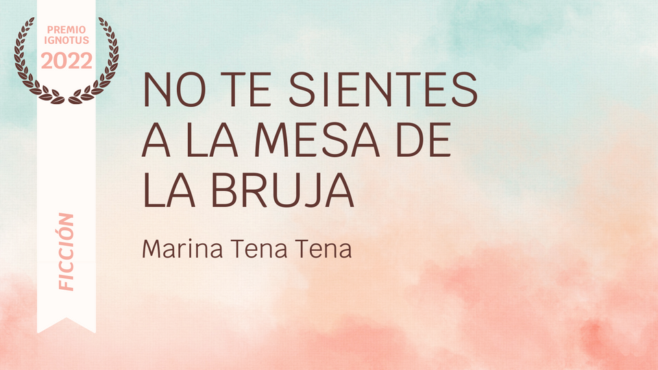 No te sientes a la mesa de la bruja