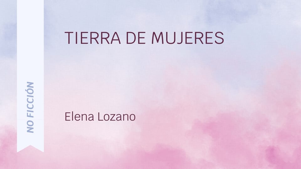 Tierra de mujeres